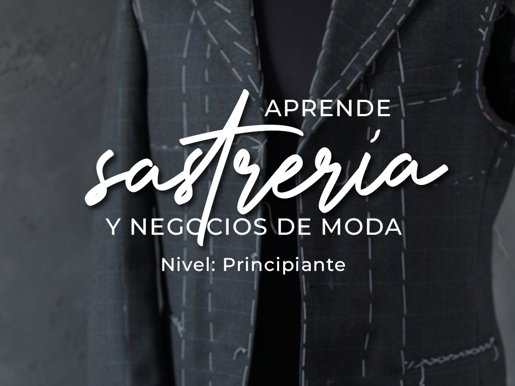 Curso Sastreria Masculina / Principiante