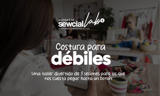 Costura para débiles - Curso de 3 sesiones